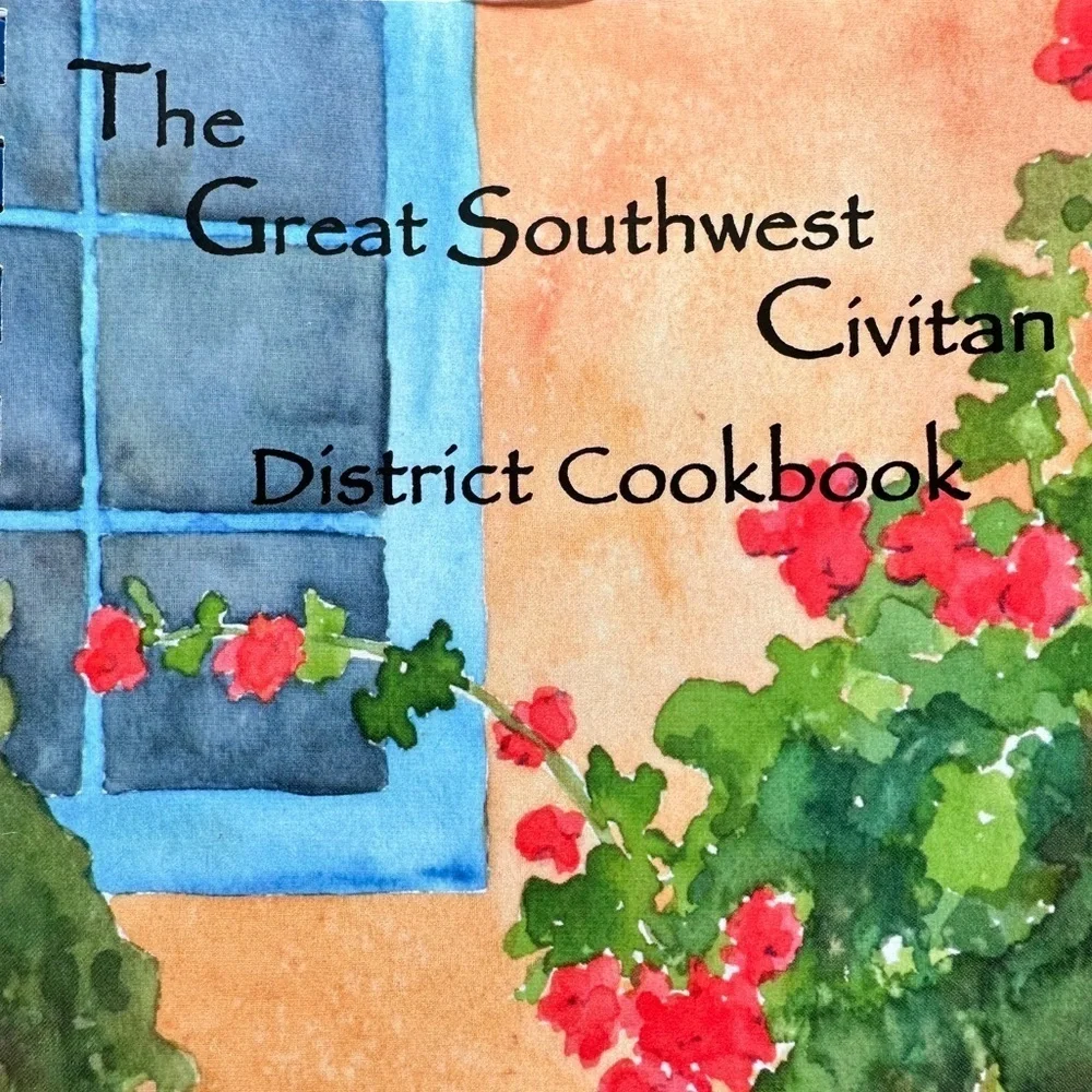 The Great Southwest Civitan District Santa Fe Cookbook